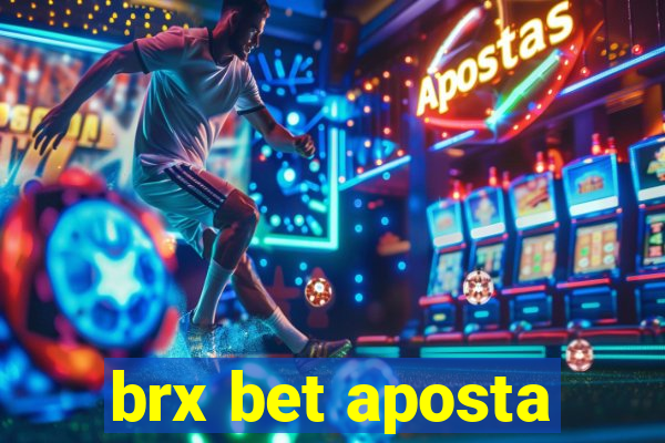 brx bet aposta